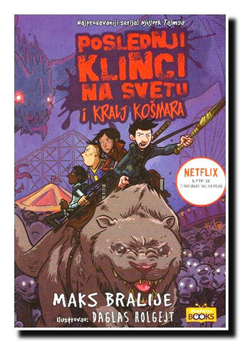 Poslednji klinci na svetu i kralj košmara