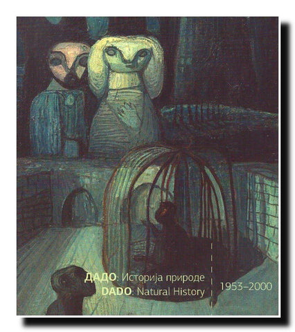 Dado : Istorija prirode : 1953–2000 = Natural history : 1953-2000