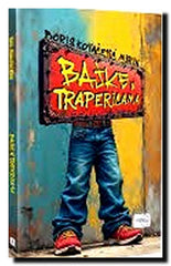 Bajke u trapericama : suvremene bajke za djecu