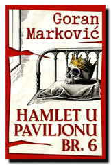 Hamlet u Paviljonu br. 6