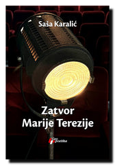 Zatvor Marije Terezije : roman