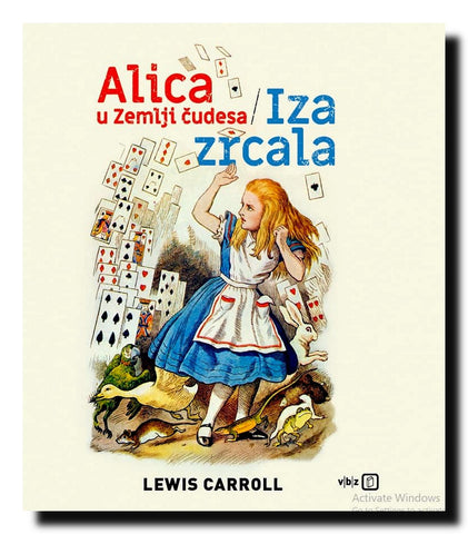 Alica u Zemlji čudesa ; Iza zrcala i što je Alica tamo zatekla