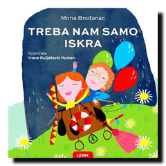 Treba nam samo iskra