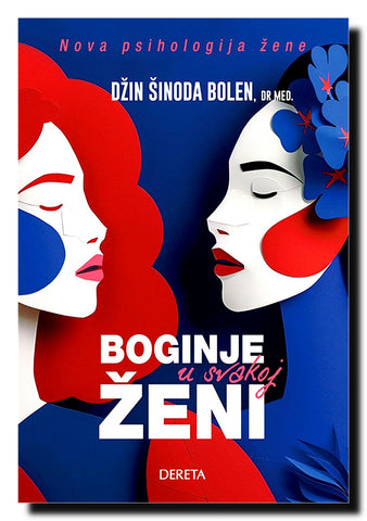 Boginje u svakoj ženi : nova psihologija žene