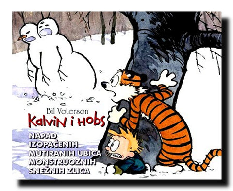 Kalvin i Hobs. Napad izopačenih mutiranih ubica monstruoznih snežnih zlica