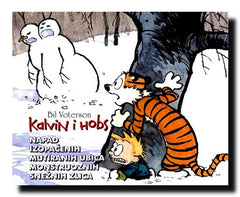 Kalvin i Hobs. Napad izopačenih mutiranih ubica monstruoznih snežnih zlica