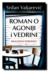 Roman o agoniji i vedrini : kraj jedne porodice