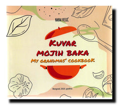 Kuvar mojih baka = My grandmas’ cookbook