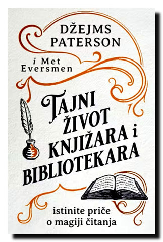 Tajni život knjižara i bibliotekara : istinite priče o magiji čitanja