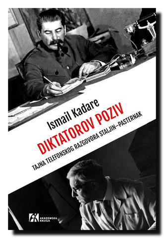 Diktatorov poziv : tajna telefonskog razgovora Staljin–Pasternak