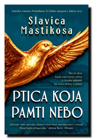 Ptica koja pamti nebo
