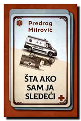 Šta ako sam ja sledeći