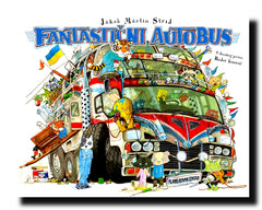 Fantastični autobus (Ili Kako smo stigli od tačke A do tačke B)
