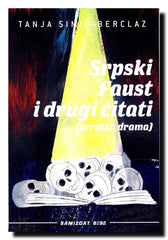 Srpski Faust i drugi citati : scratch drama