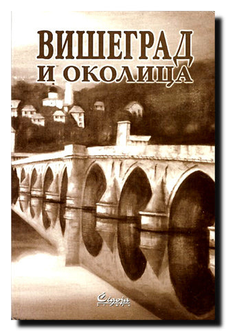 Višegrad i okolica