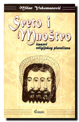 Sveto i mnoštvo : izazovi religijskog pluralizma