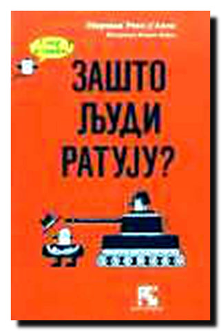 Zašto ljudi ratuju?