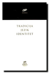 Tradicija, jezik, identitet