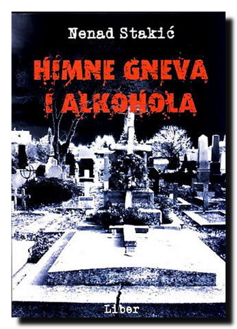 Himne gneva i alkohola