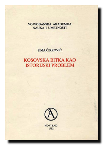 Kosovska bitka kao istorijski problem