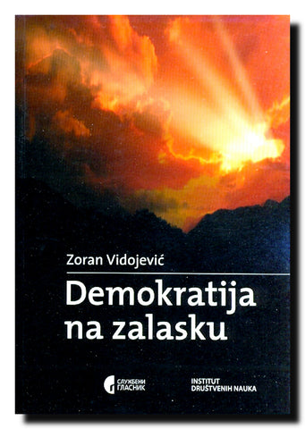 Demokratija na zalasku : Autoritarno-totalitarna pretnja