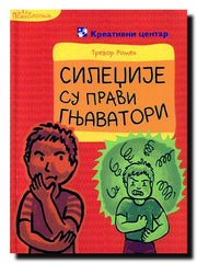 Siledžije su pravi gnjavatori