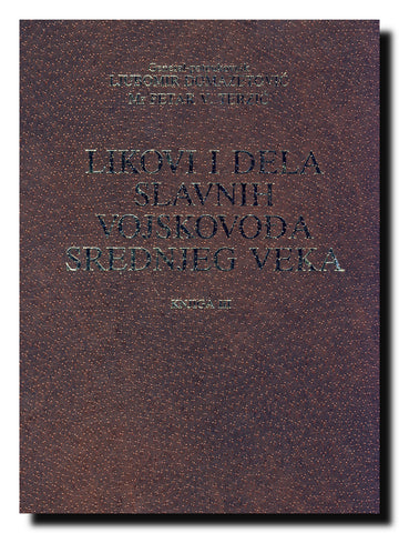Likovi i dela slavnih vojskovođa srednjeg veka