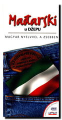Mađarski u džepu = Magyar nyelvvel a zsebben : sa izgovorom = kiejtéssel