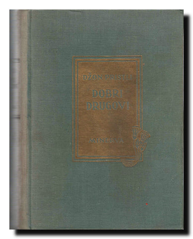 Dobri drugovi : roman