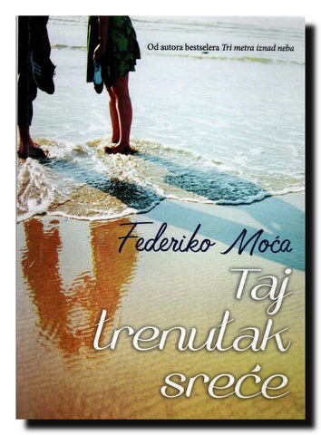 Taj trenutak sreće