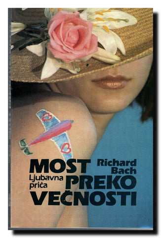 Most preko večnosti : ljubavna priča