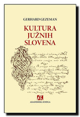 Kultura Južnih Slovena : kulturno-antropološke studije i eseji