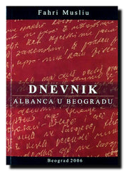 Dnevnik Albanca u Beogradu (januar-jun 1999)