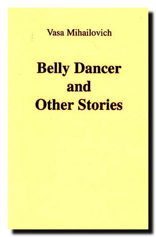 Belly Dancer and Other Stories