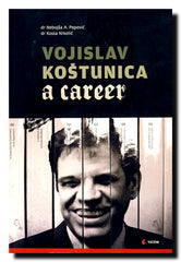 Vojislav Koštunica - A Career