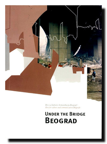 Under the Bridge Beograd
