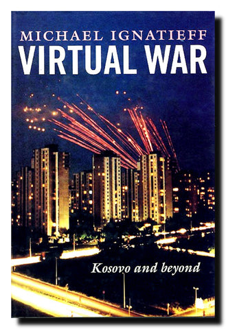 Virtual war : Kosovo and beyond
