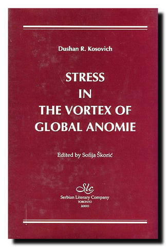Stress in the vortex of global anomie
