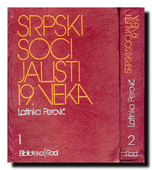 Srpski socijalisti 19. veka : prilog istoriji socijalističke misli