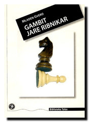 Gambit Jare Ribnikar  : razgovori
