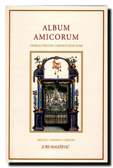 Album amicorum   : odbegli prizori i zaboravljene slike