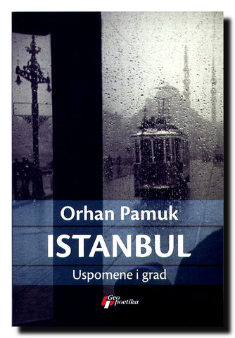 Istanbul : uspomene i grad