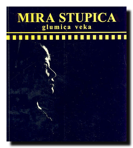 Mira Stupica : glumica veka