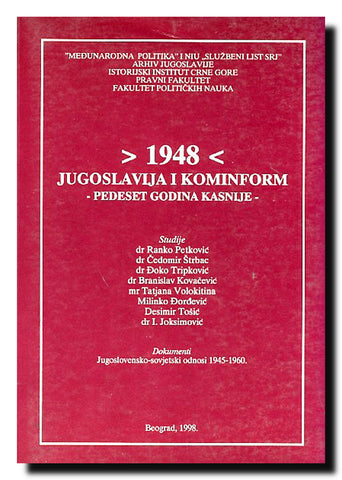 1948 - Jugoslavija i Kominform : pedeset godina kasnije