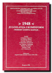 1948 - Jugoslavija i Kominform : pedeset godina kasnije