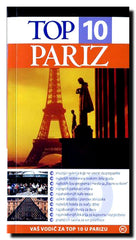 Pariz : top 10 : turistički vodič