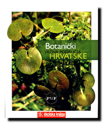 Botanički važna područja Hrvatske : Botanički važna područja Hrvatske