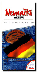 Nemački u džepu = Deutsch in der Tasche : sa izgovorom = mit Aussprache